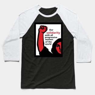solidarity with progressive women Baseball T-Shirt